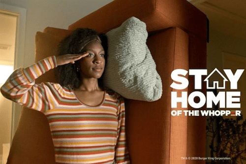 Burger King Stay Home of the Whopper Campaign