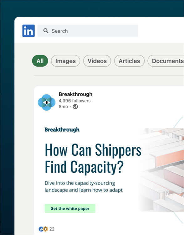 a breakthrough linkedin ad with the tagline 'how can shippers find capacity"
