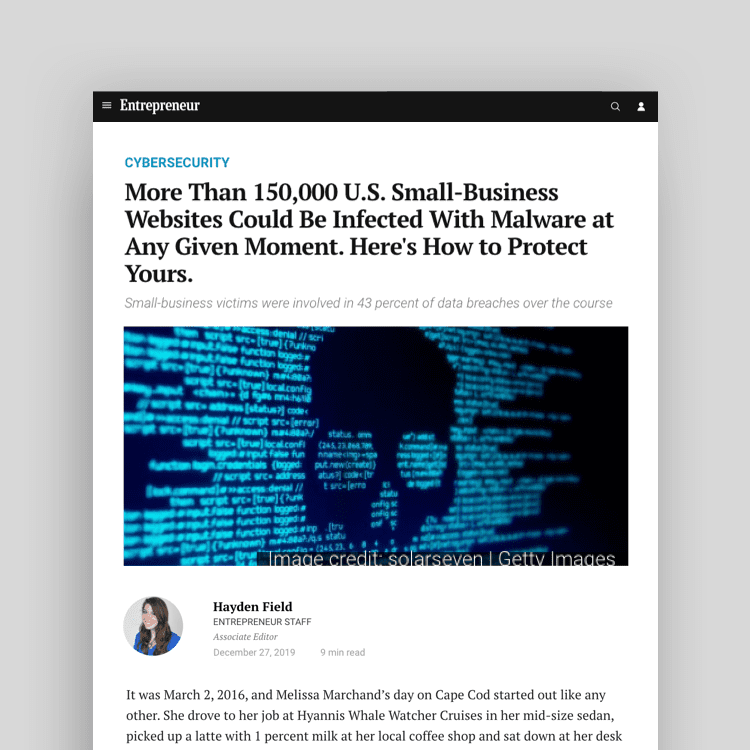 Screenshot of Entrepreneur article titled "More than 150,000 U.S. Small-Business Websites Could Be Infected With Malware at Any Given Moment. Here's How to Protect Yours."