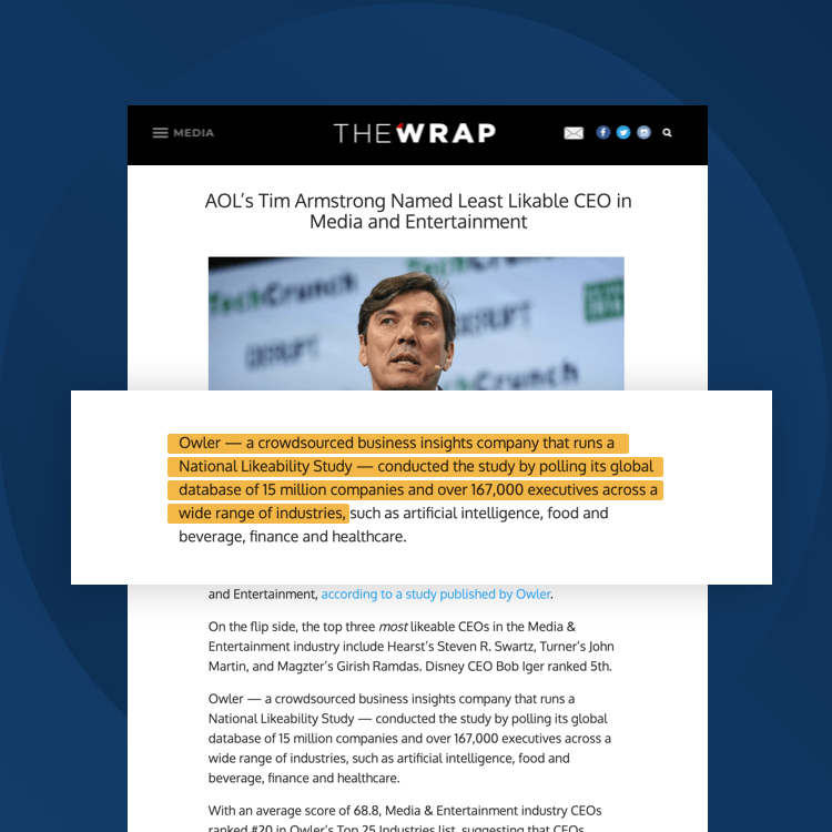 an article in The Wrap titled AOL's Tim Armstrong Named Least Likeable CEO in Media and Entertainment with a closeup of a sentence reading "Owler - a crowdsourced business insights company that runs a National Likeability Study - conducted the study by polling its global database of 15 million companies and over 167,000 executives across a wide range of industries."