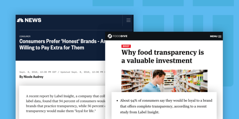 an NBC News article titled "Consumers Prefer 'Honest' Brands and Are Willing to Pay Extra for Them" and a Food Dive article titled "Why food transparency is a valuable investment"